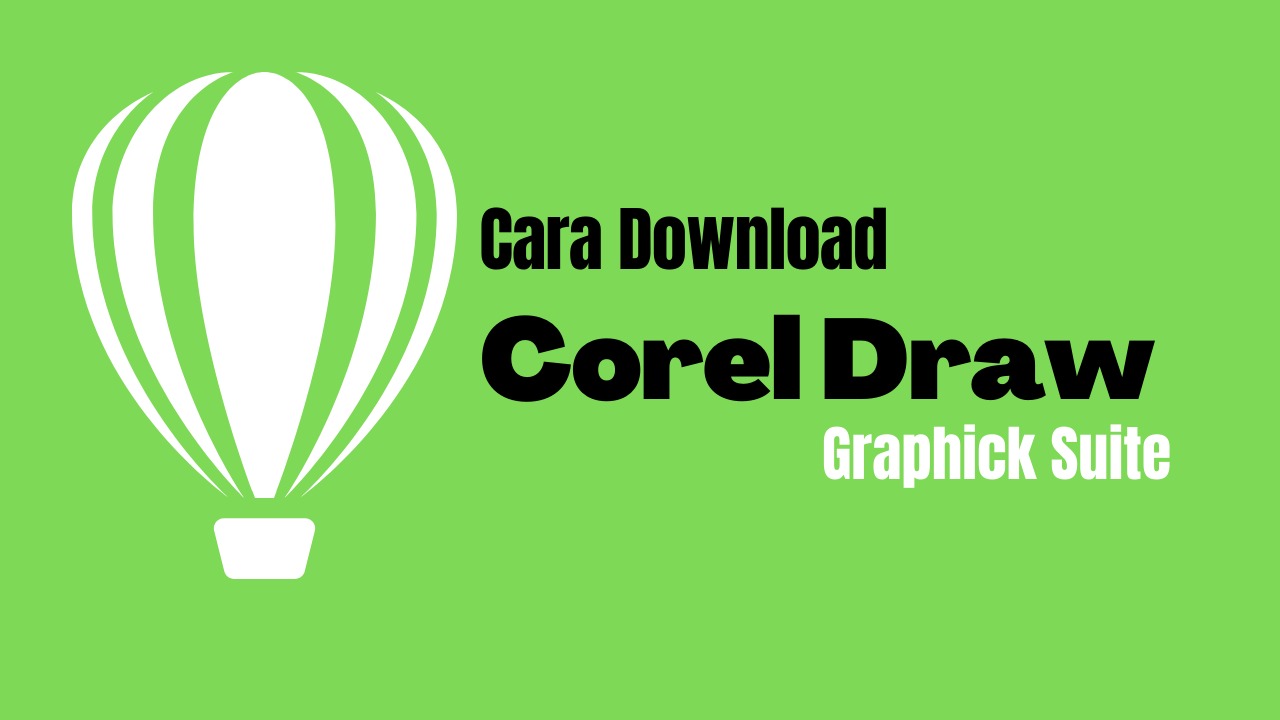 Cara Mendownload Corel Draw Di Laptop