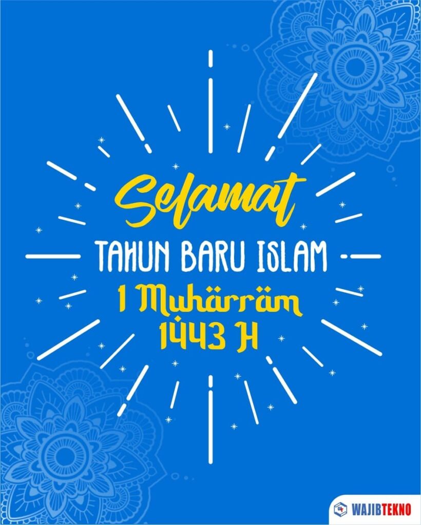 Poster Tahun Baru Islam 1 Muharam 1443 H, Siap Download! WAJIB TEKNO