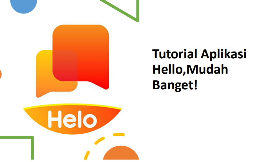 Tutorial Aplikasi Hello Mudah Banget Wajib Tekno