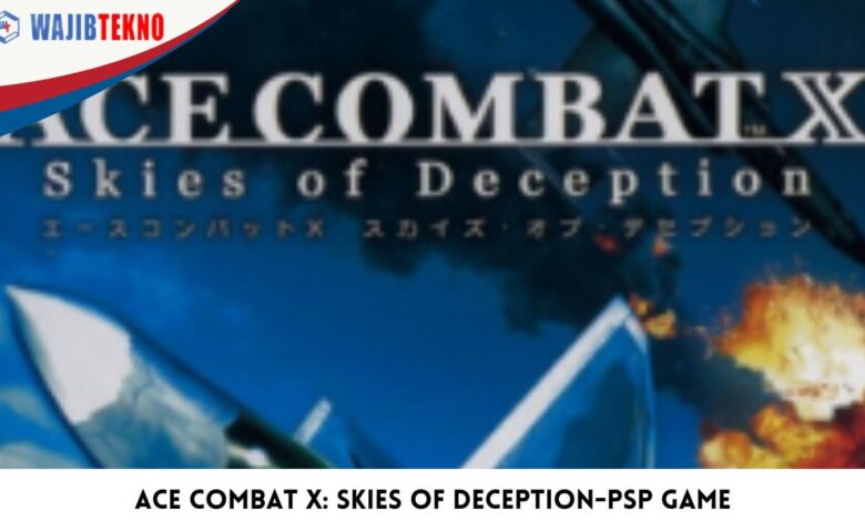 Ace Combat X Skies Of Deception
