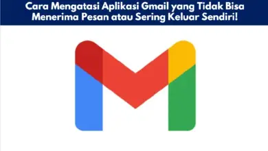 Cara Mengatasi Aplikasi Gmail yang Tidak Bisa Menerima Pesan atau Sering Keluar Sendiri!