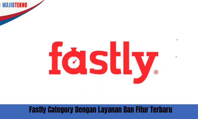 Fastly Category