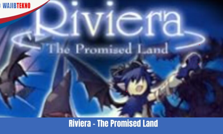 Riviera – The Promised Land