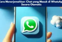 Cara Menerjemahkan Chat yang Masuk di WhatsApp Secara Otomatis