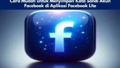 Cara Mudah untuk Menyimpan Kata Sandi Akun Facebook di Aplikasi Facebook Lite