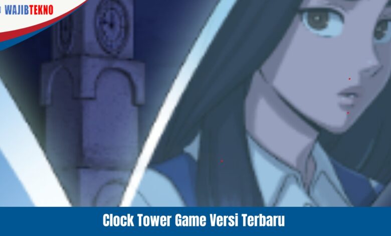 Clock Tower Game