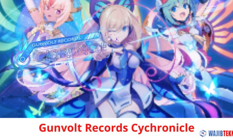 Gunvolt Records Cychronicle