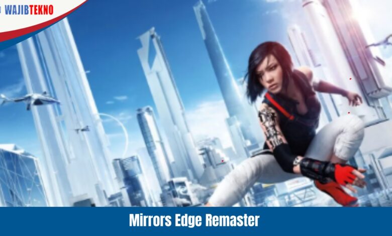 Mirrors Edge Remaster