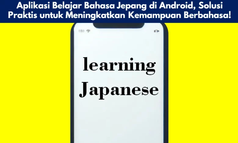 Aplikasi Belajar Bahasa Jepang di Android