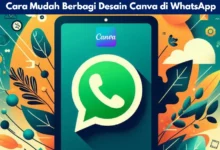 Cara Mudah Berbagi Desain Canva di WhatsApp