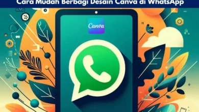 Cara Mudah Berbagi Desain Canva di WhatsApp