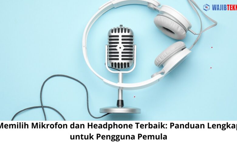 Mikrofon dan Headphone