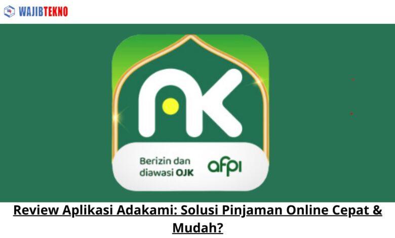 Review Aplikasi Adakami