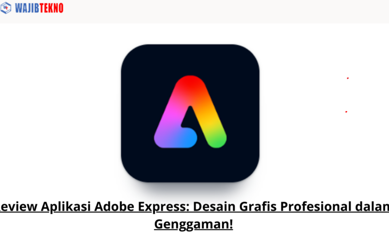 Review Aplikasi Adobe Express