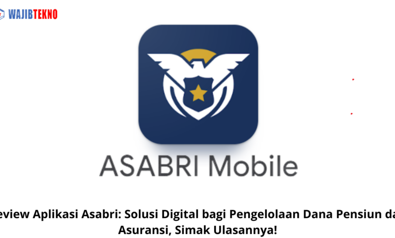 Review Aplikasi Asabri