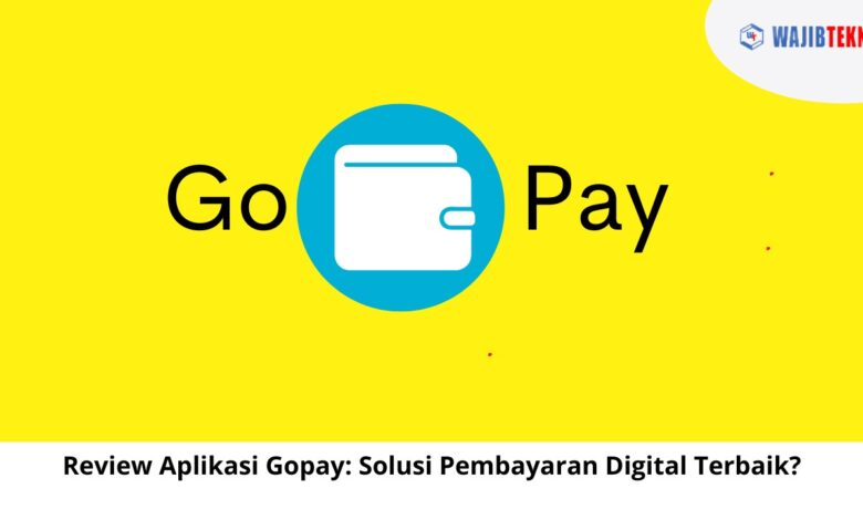 Review Aplikasi Gopay