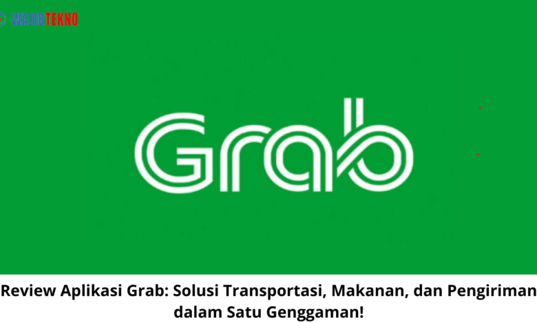 Review Aplikasi Grab