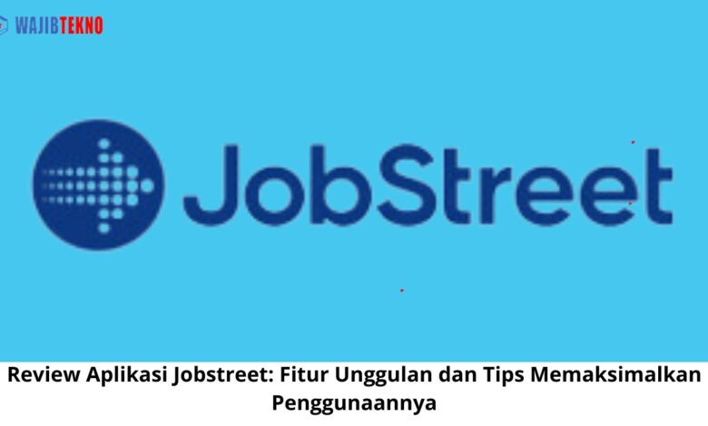 Review Aplikasi Jobstreet