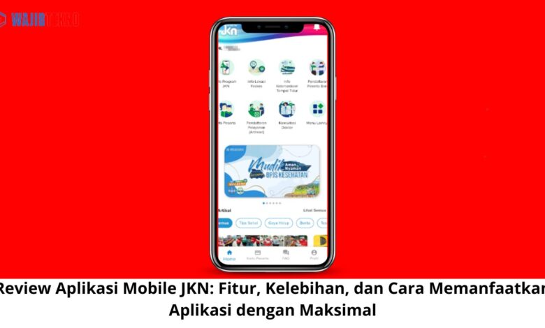 Review Aplikasi Mobile JKN