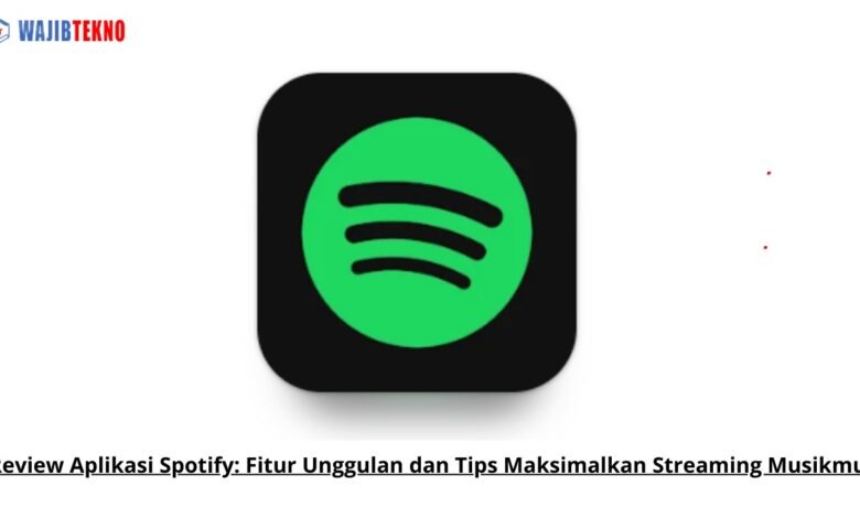 Review Aplikasi Spotify