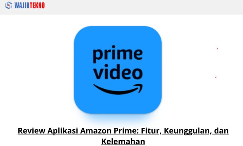 Review Aplikasi Amazon Prime