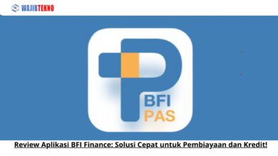 Review Aplikasi BFI Finance