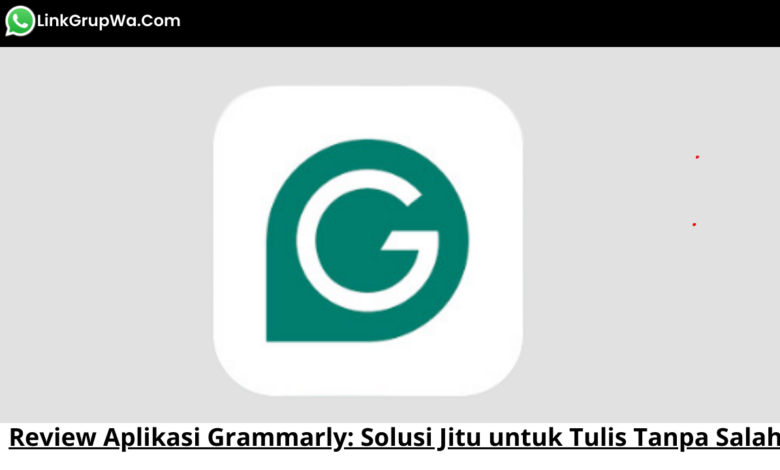 Review Aplikasi Grammarly