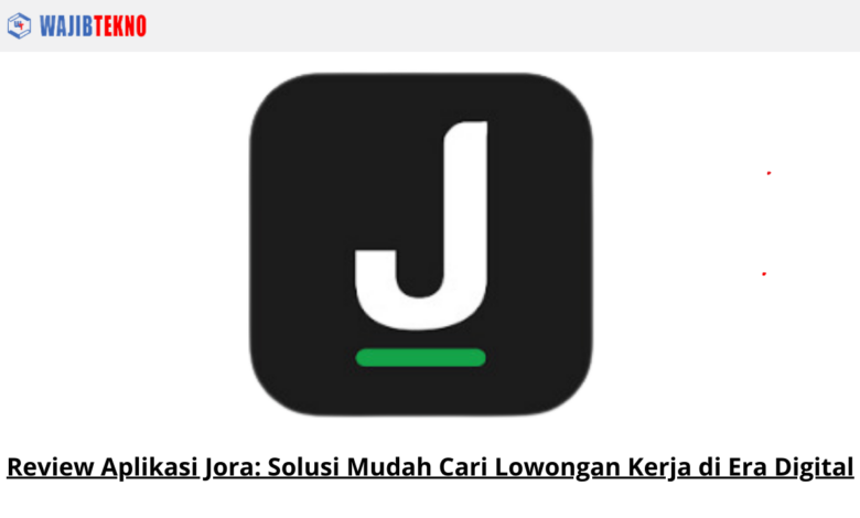 Review Aplikasi Jora