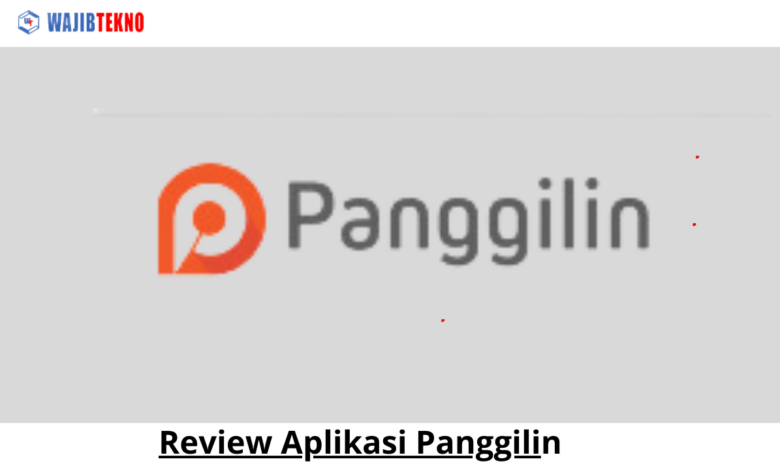 Review Aplikasi Panggilin