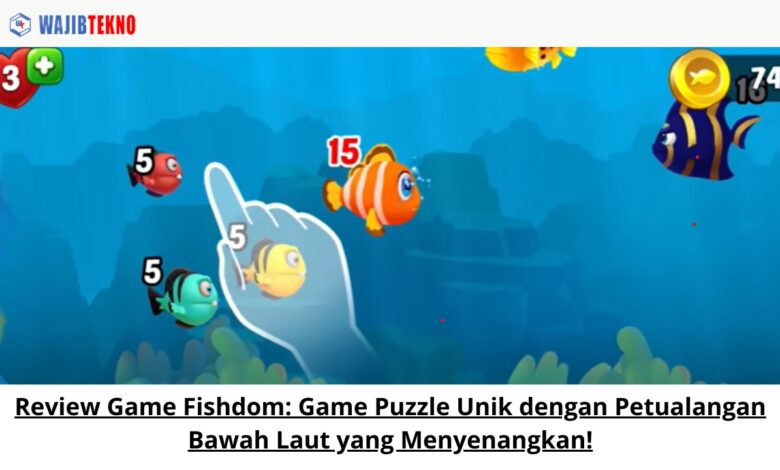 Review Game Fishdom