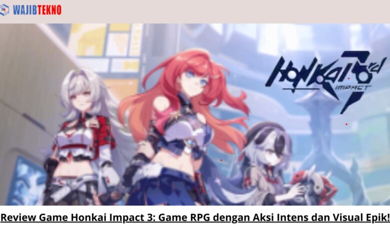 Review Game Honkai Impact 3