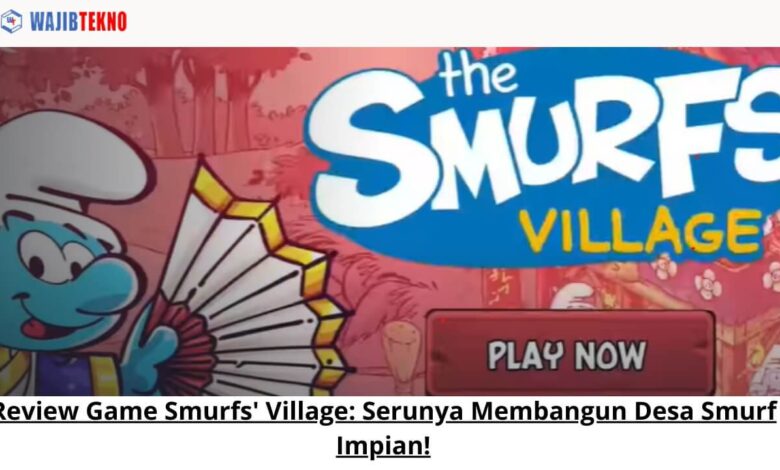 Review Game Smurfs' Village