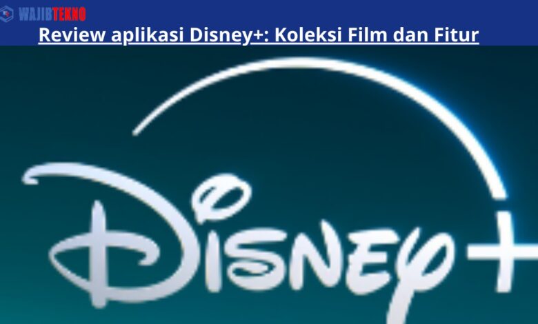 Review Aplikasi Disney+