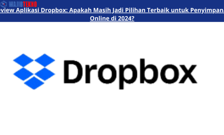 Review Aplikasi Dropbox