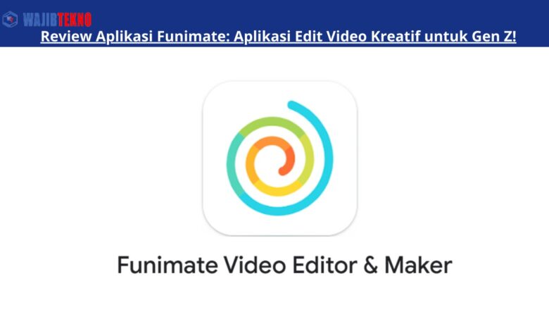 Review Aplikasi Funimate