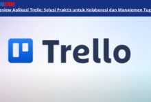 Review Aplikasi Trello