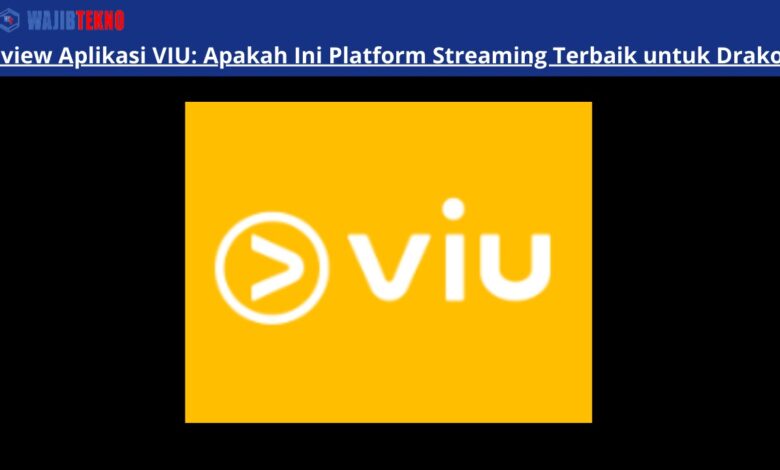 Review Aplikasi VIU