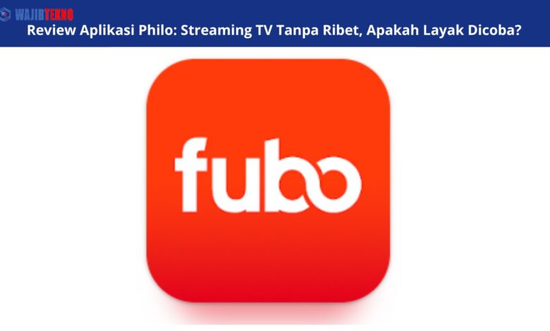 Review Aplikasi Fubo