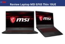 Review Laptop MSI GF65 Thin 10UE