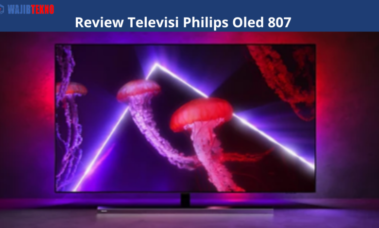 Televisi Philips Oled 807