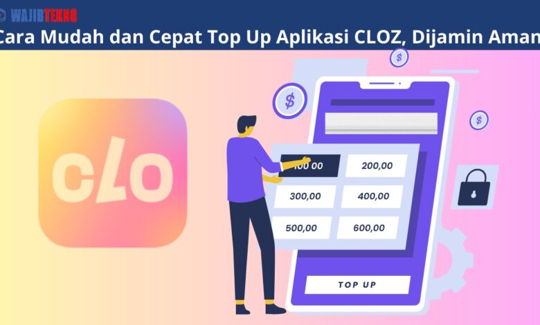 Top Up Aplikasi CLOZ