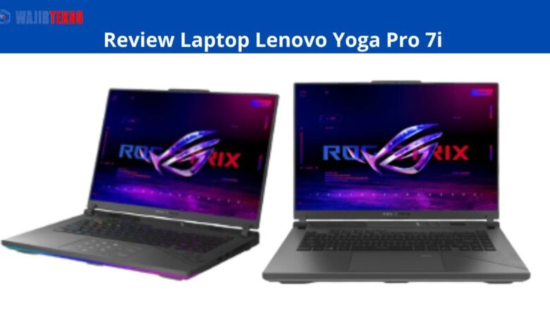 Review Laptop Lenovo Yoga Pro 7i