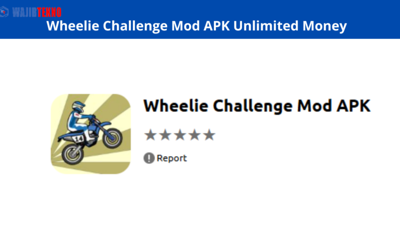 Wheelie Challenge Mod APK Unlimited Money