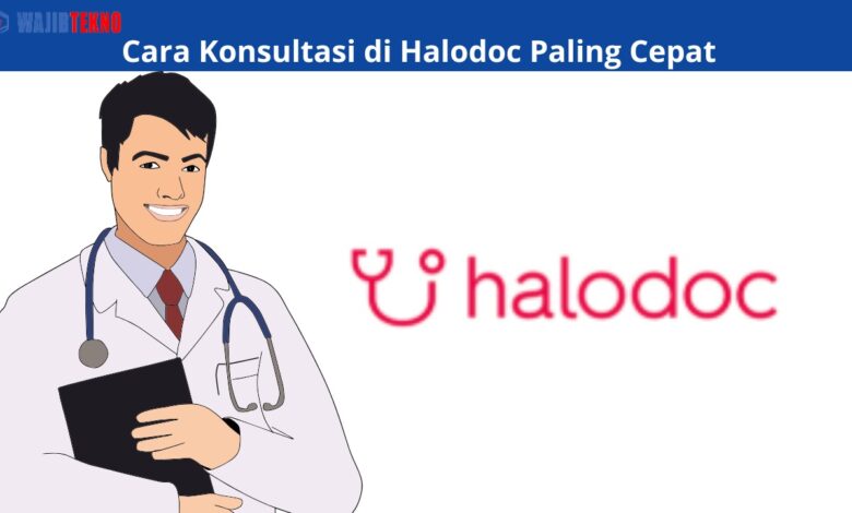 Cara Konsultasi di Halodoc