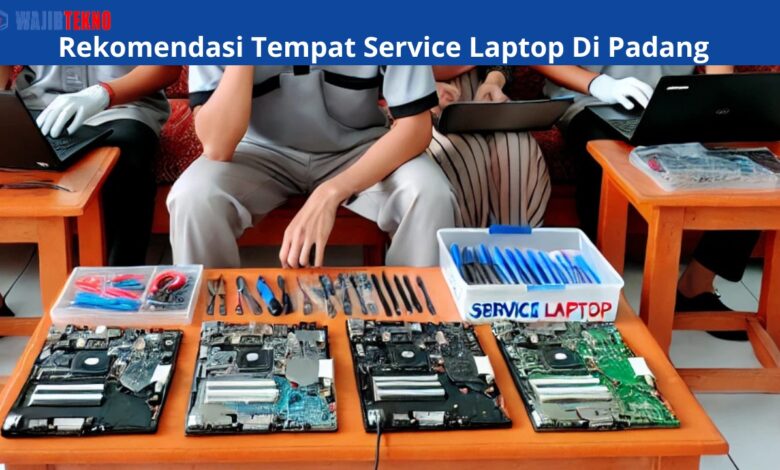 Service Laptop Di Padang