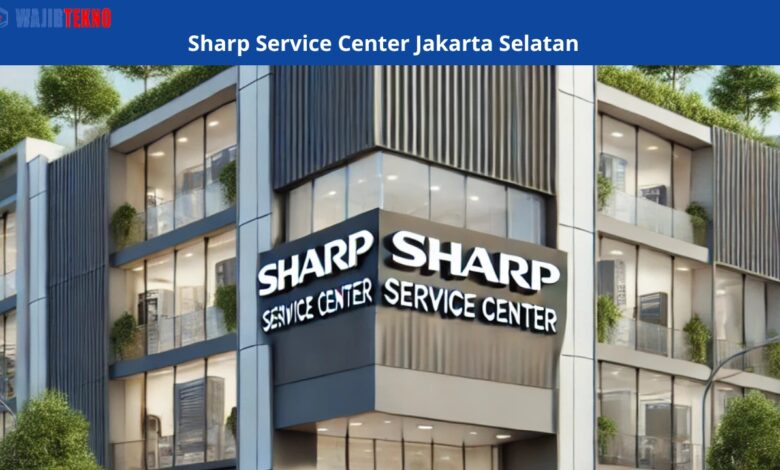 Sharp Service Center Jakarta Selatan