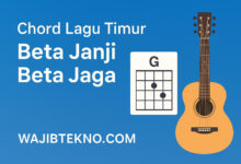 Chord Lagu Timur Beta Janji Beta Jaga