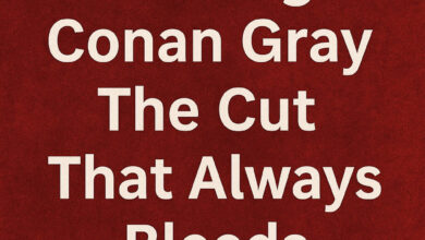 Lirik Lagu Conan Gray The Cut That Always Bleeds