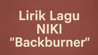 Lirik Lagu Niki Backburner