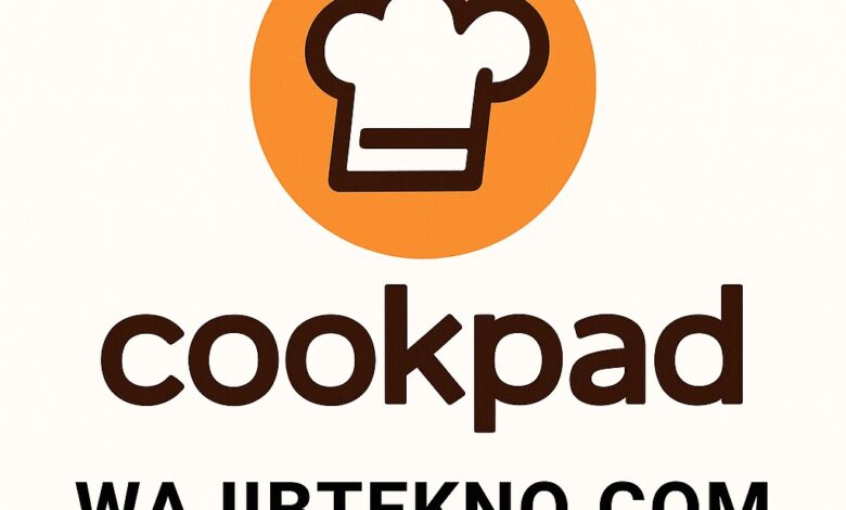 Cookpad: Surga Resep Rumahan dari Dapur ke Dunia Digital 1 Cookpad
